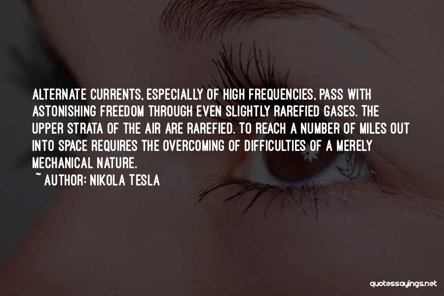 Eunicia Peret Quotes By Nikola Tesla