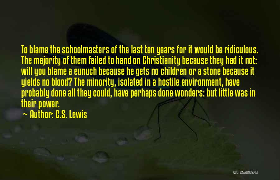 Eunuch Quotes By C.S. Lewis