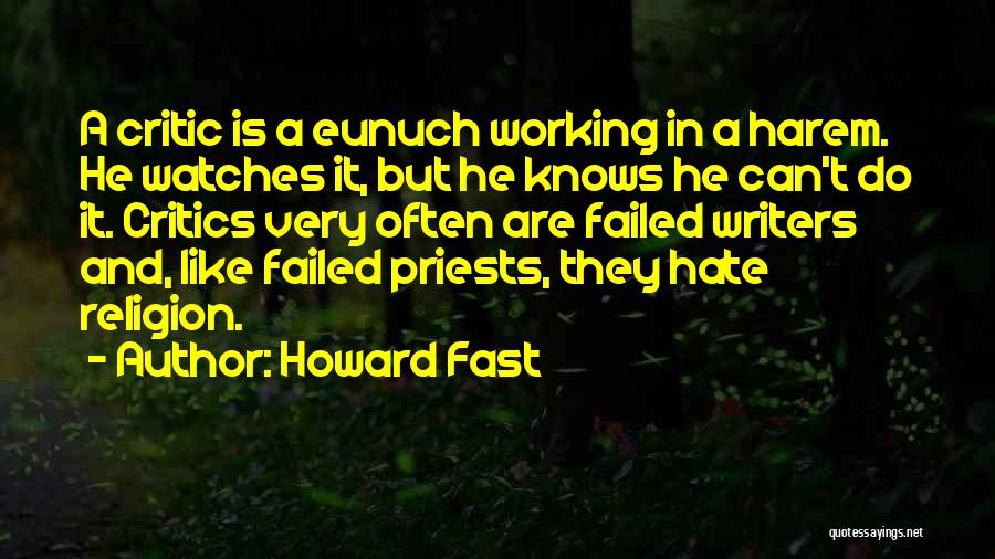 Eunuch Quotes By Howard Fast