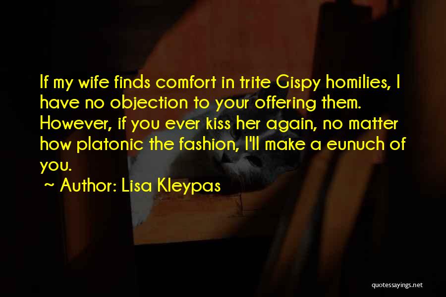 Eunuch Quotes By Lisa Kleypas