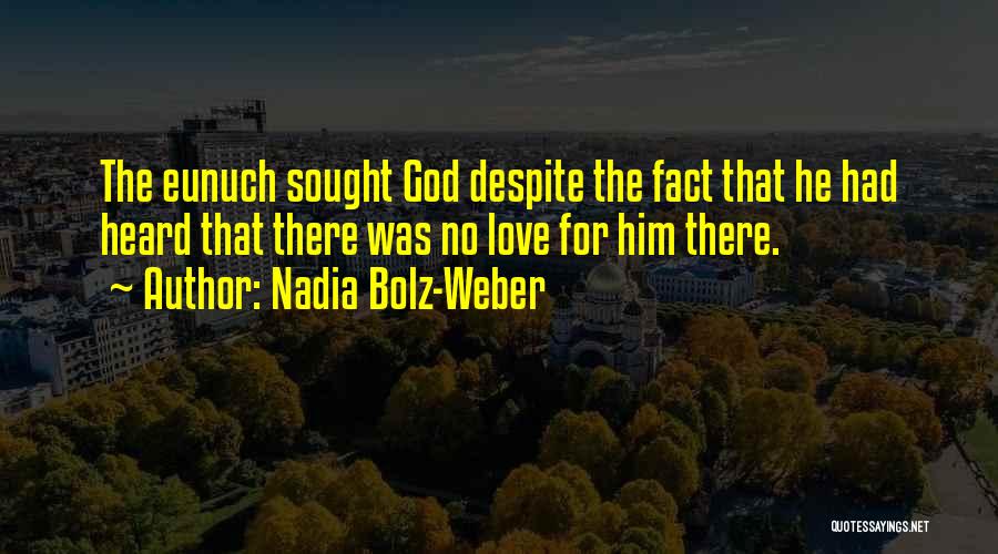 Eunuch Quotes By Nadia Bolz-Weber