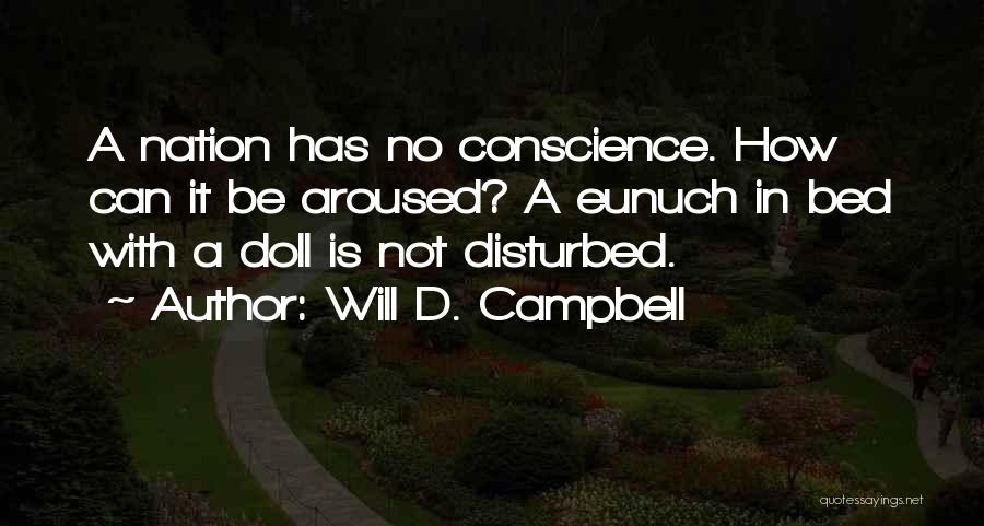 Eunuch Quotes By Will D. Campbell