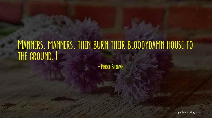 Eunuchus Durer Quotes By Pierce Brown Eunuchus Durer Quotes By Pierce Brown