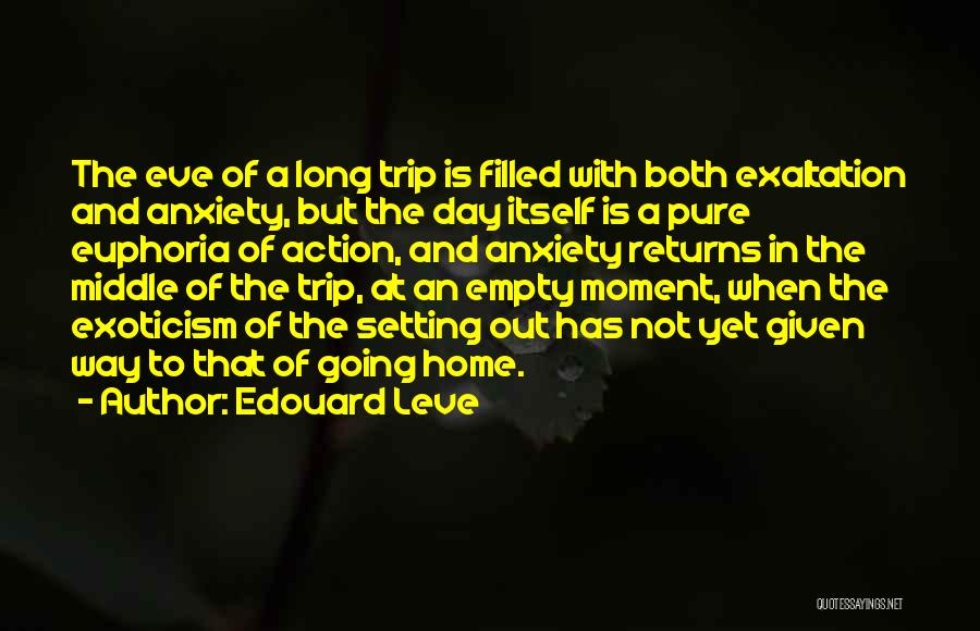 Euphoria Quotes By Edouard Leve