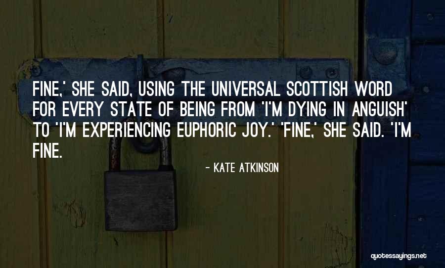 Euphoric Quotes By Kate Atkinson