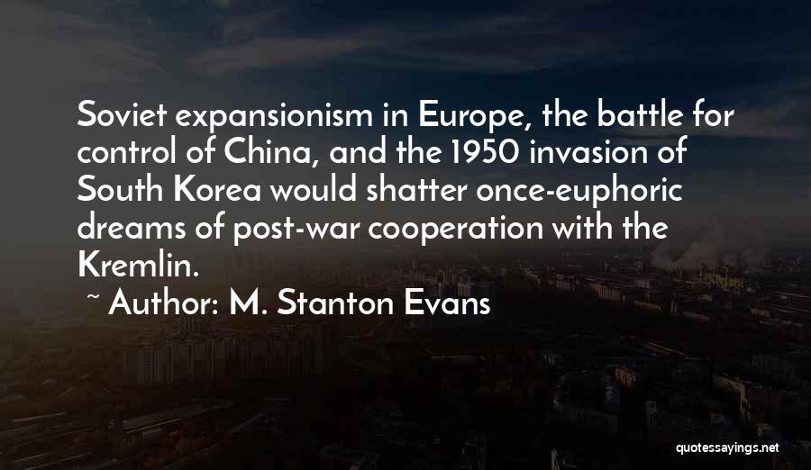 Euphoric Quotes By M. Stanton Evans