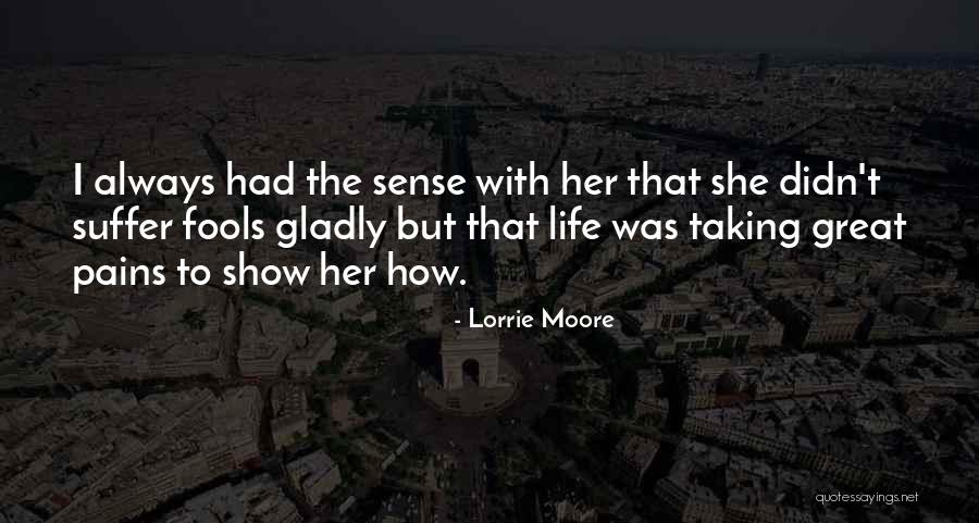 Euphorics Quotes By Lorrie Moore Euphorics Quotes By Lorrie Moore