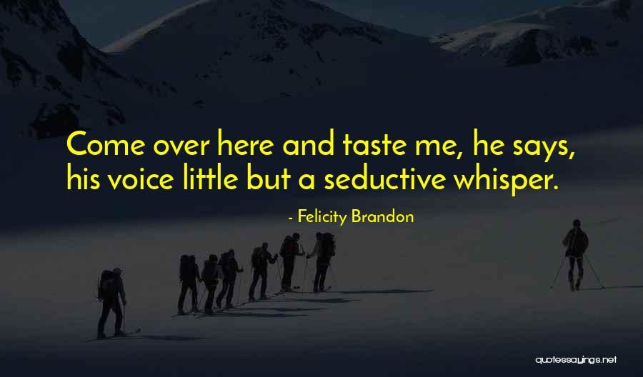 Eurescribe Quotes By Felicity Brandon Eurescribe Quotes By Felicity Brandon