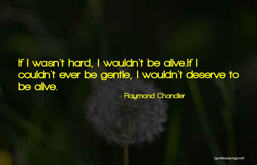 Eurescribe Quotes By Raymond Chandler Eurescribe Quotes By Raymond Chandler