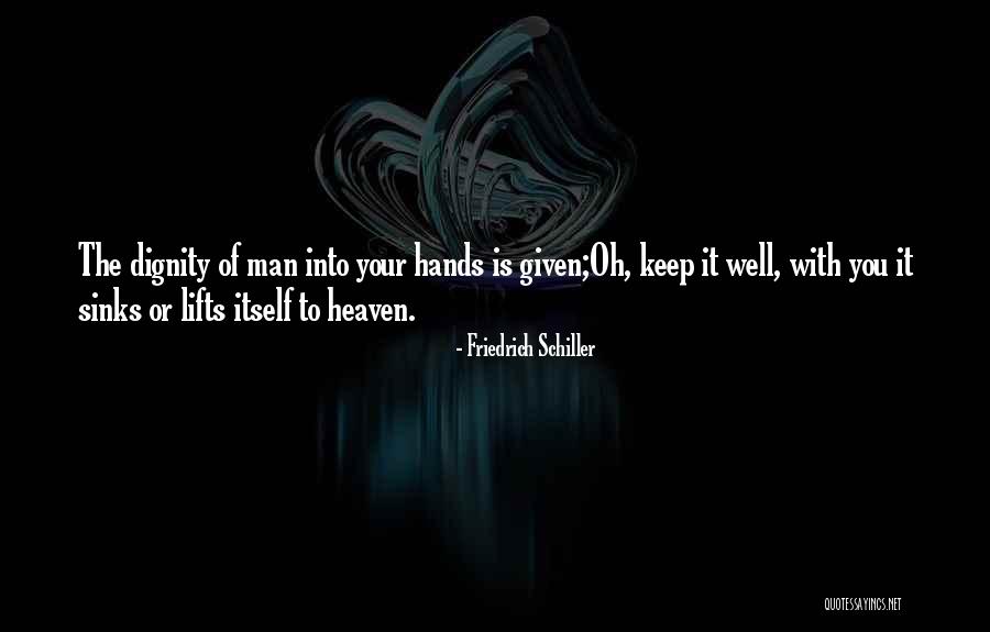 Eurgh The Grinder Quotes By Friedrich Schiller Eurgh The Grinder Quotes By Friedrich Schiller