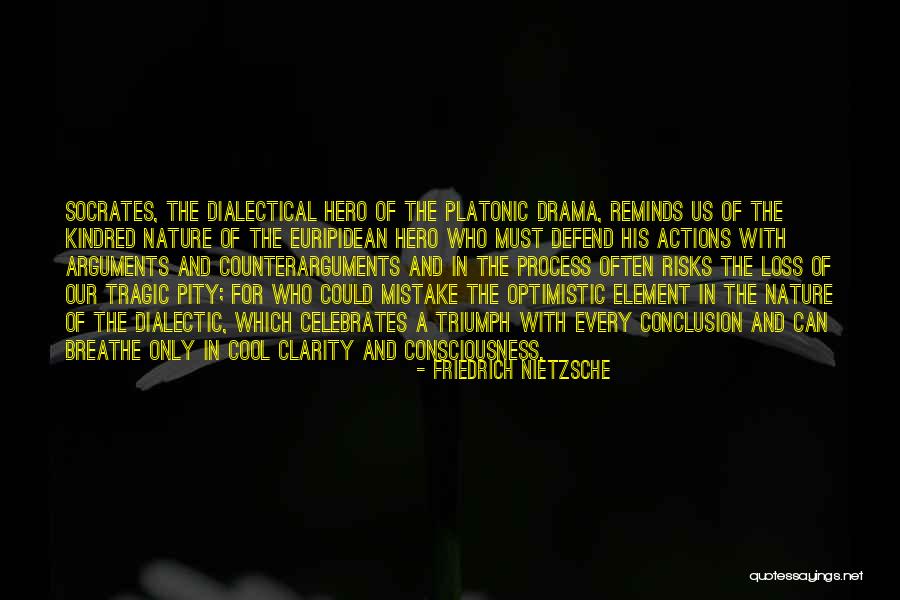 Euripidean Drama Quotes By Friedrich Nietzsche Euripidean Drama Quotes By Friedrich Nietzsche