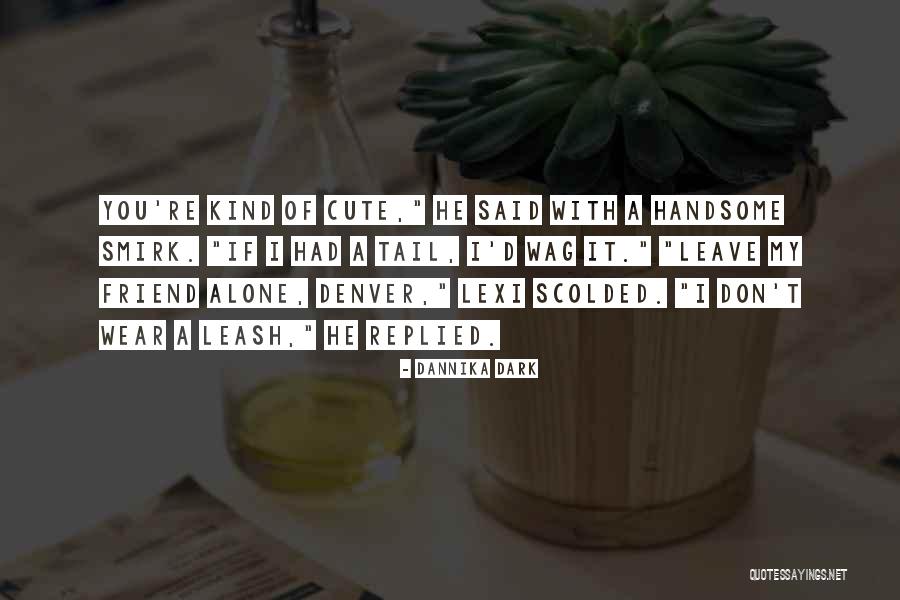 Euripus Circus Quotes By Dannika Dark