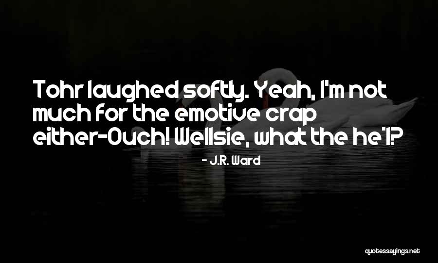 Euripus Circus Quotes By J.R. Ward