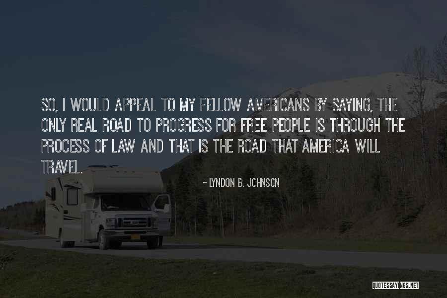 Euro Car Quotes By Lyndon B. Johnson Euro Car Quotes By Lyndon B. Johnson