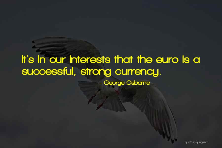 Euro Quotes By George Osborne