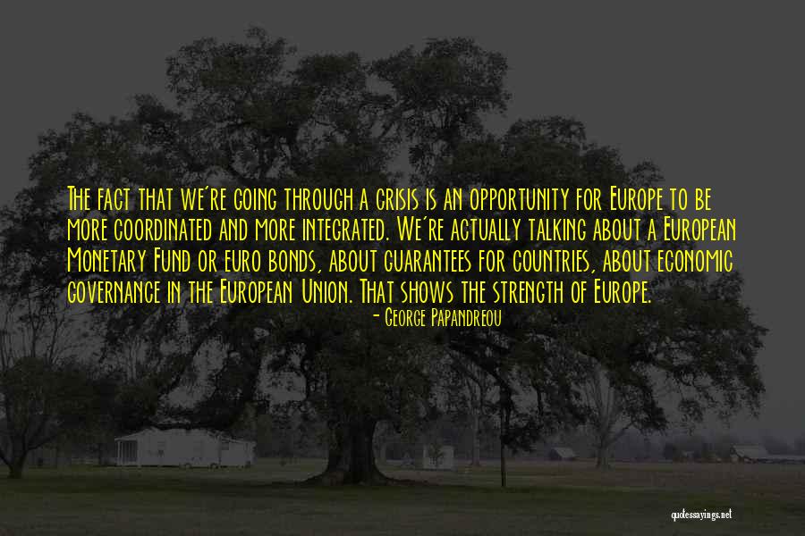 Euro Quotes By George Papandreou Euro Quotes By George Papandreou