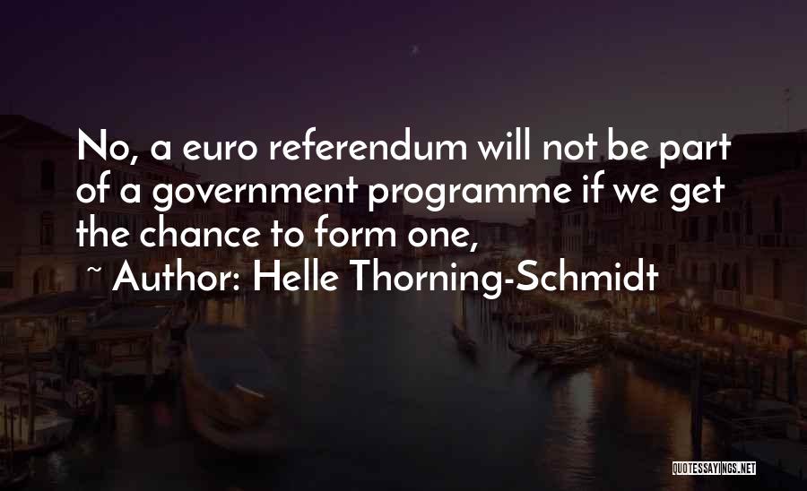 Euro Quotes By Helle Thorning-Schmidt
