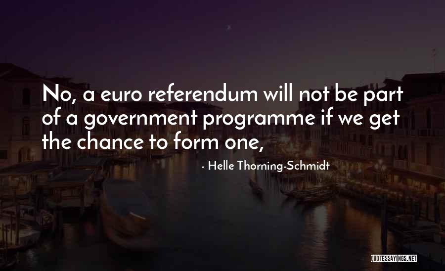 Euro Quotes By Helle Thorning-Schmidt