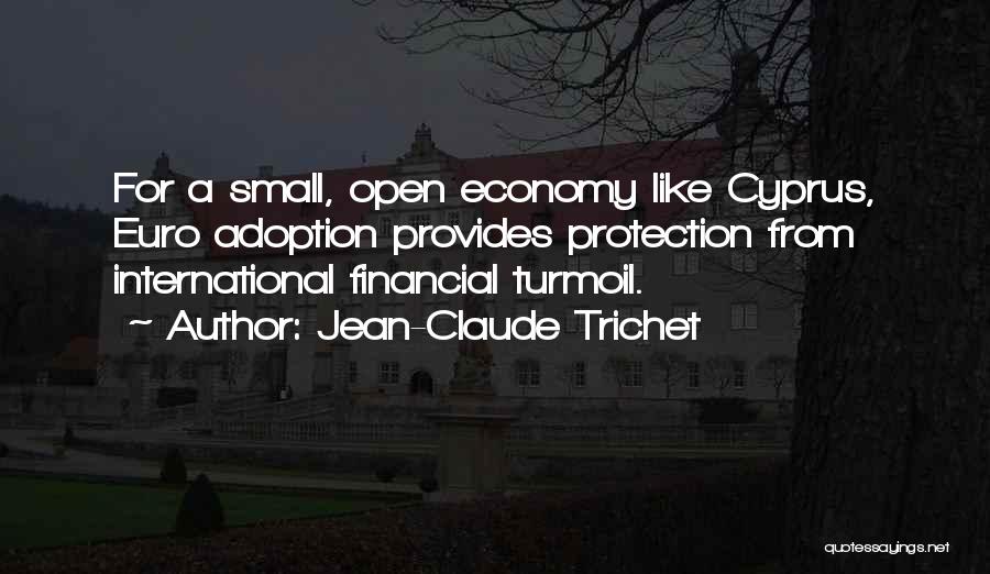 Euro Quotes By Jean-Claude Trichet