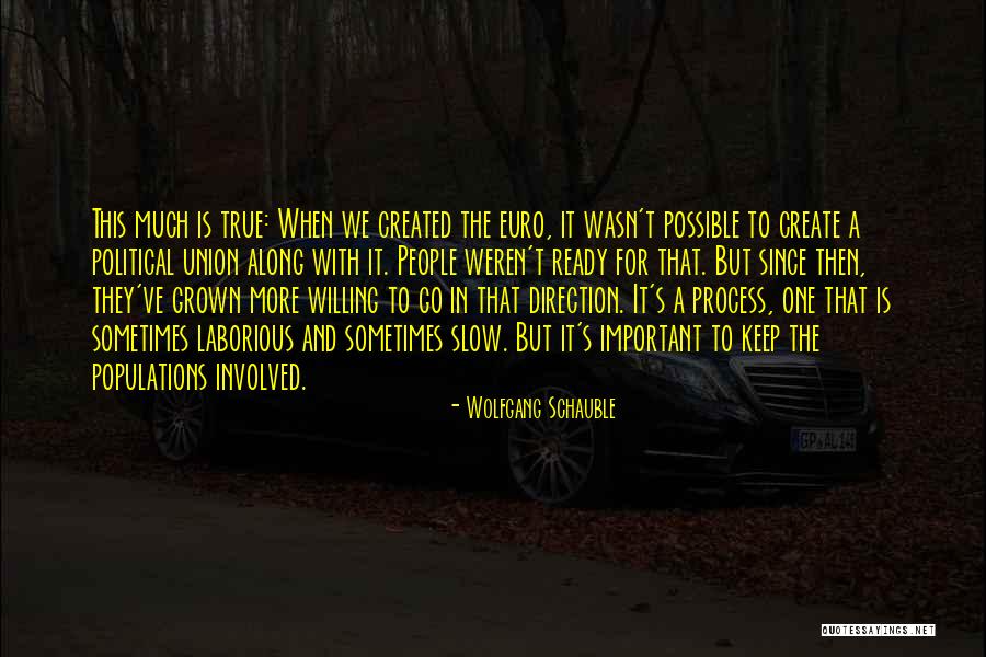 Euro Quotes By Wolfgang Schauble Euro Quotes By Wolfgang Schauble