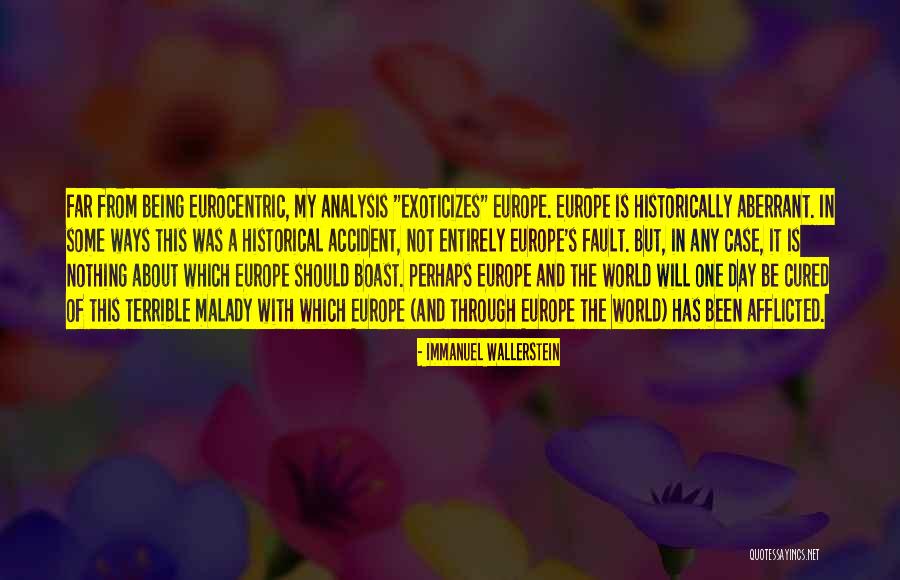 Eurocentrism Quotes By Immanuel Wallerstein