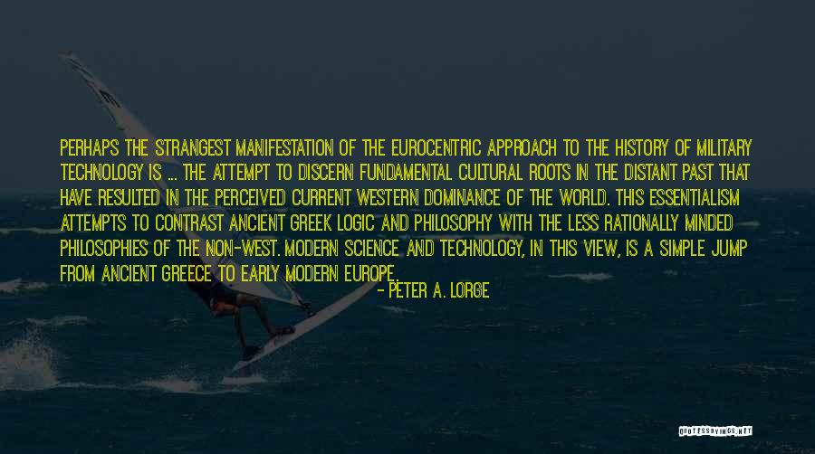 Eurocentrism Quotes By Peter A. Lorge