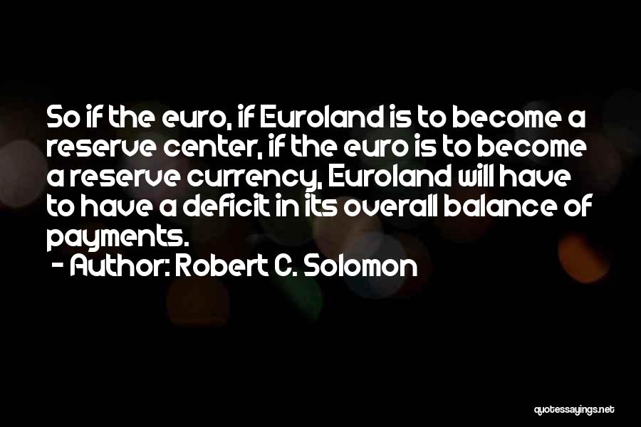 Euroland Quotes By Robert C. Solomon