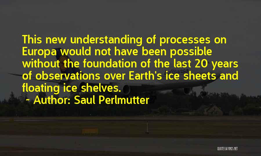 Europa Quotes By Saul Perlmutter