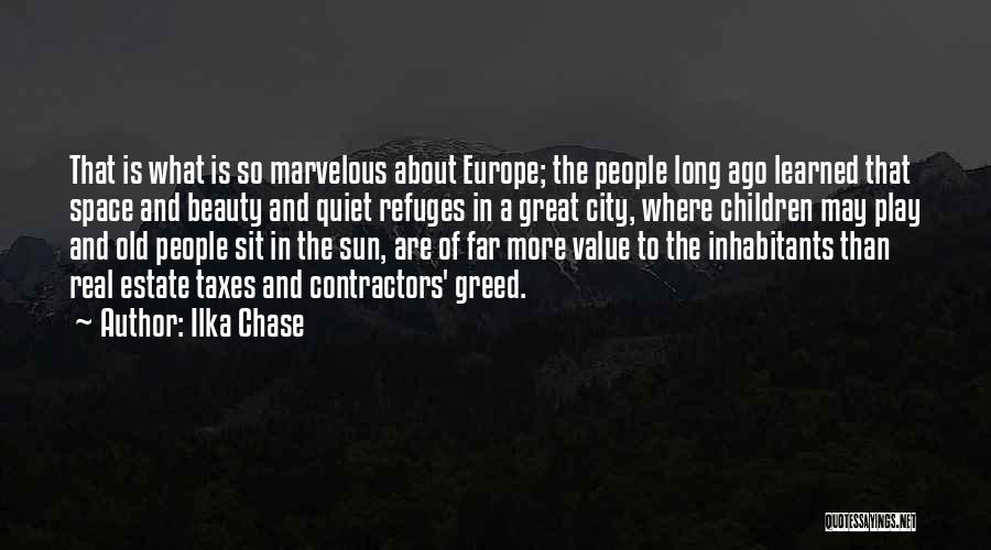 Europe Beauty Quotes By Ilka Chase