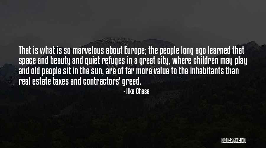 Europe Beauty Quotes By Ilka Chase