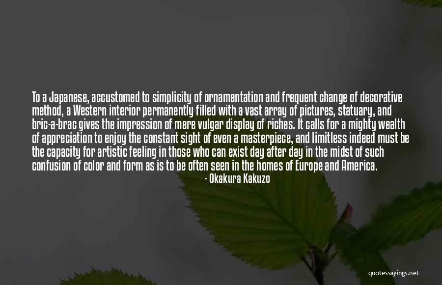 Europe Day Quotes By Okakura Kakuzo Europe Day Quotes By Okakura Kakuzo
