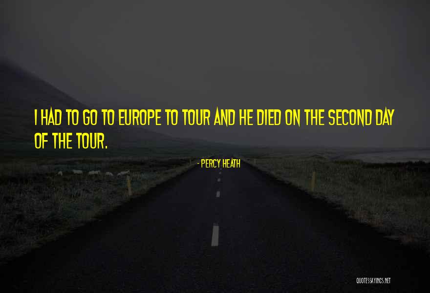 Europe Day Quotes By Percy Heath Europe Day Quotes By Percy Heath