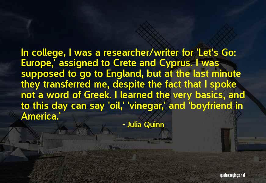 Europe Has Not Yet Learned Quotes By Julia Quinn Europe Has Not Yet Learned Quotes By Julia Quinn