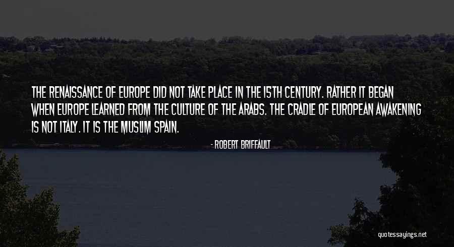 Europe Has Not Yet Learned Quotes By Robert Briffault Europe Has Not Yet Learned Quotes By Robert Briffault