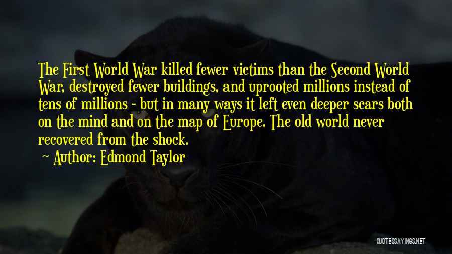 Europe Map Quotes By Edmond Taylor