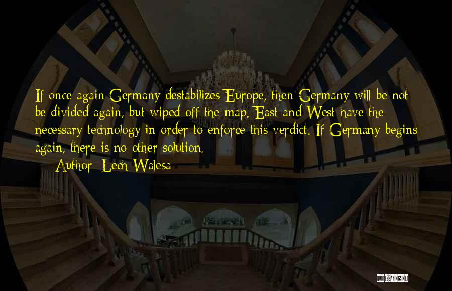 Europe Map Quotes By Lech Walesa