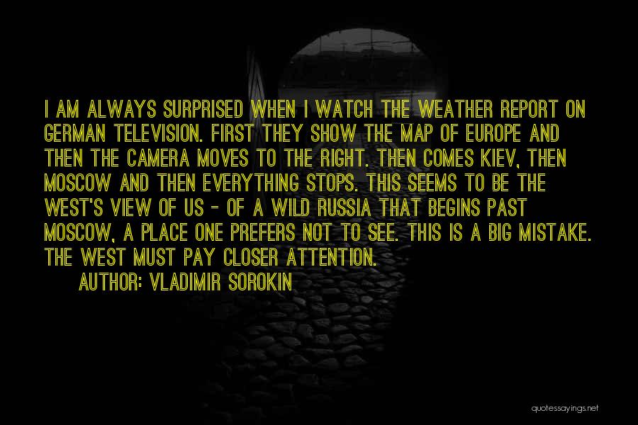 Europe Map Quotes By Vladimir Sorokin