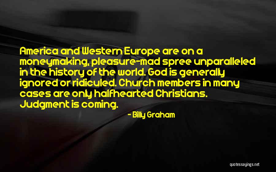 Europe Quotes By Billy Graham