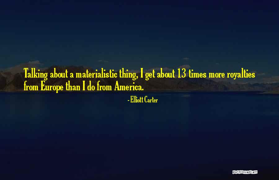 Europe Quotes By Elliott Carter