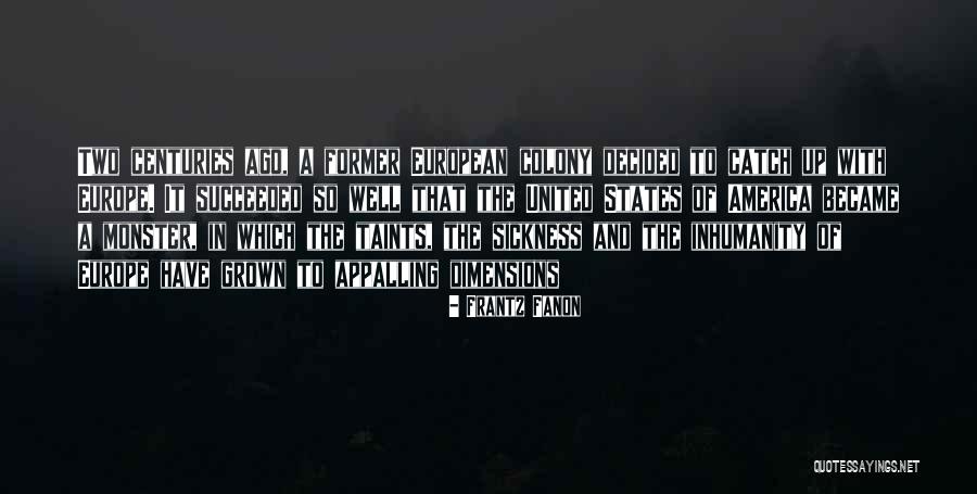 Europe Quotes By Frantz Fanon