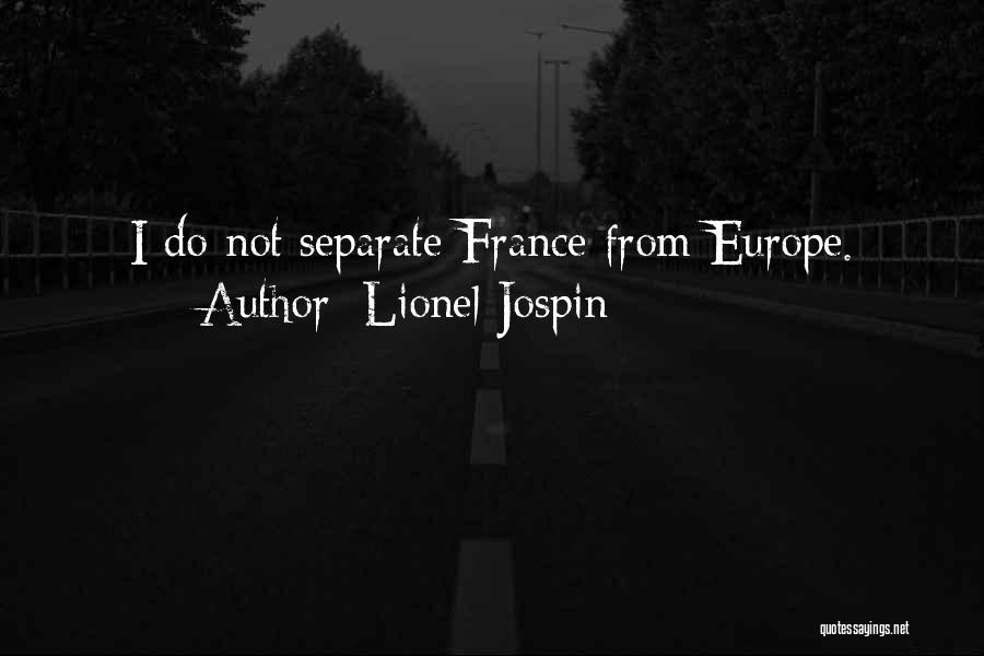 Europe Quotes By Lionel Jospin
