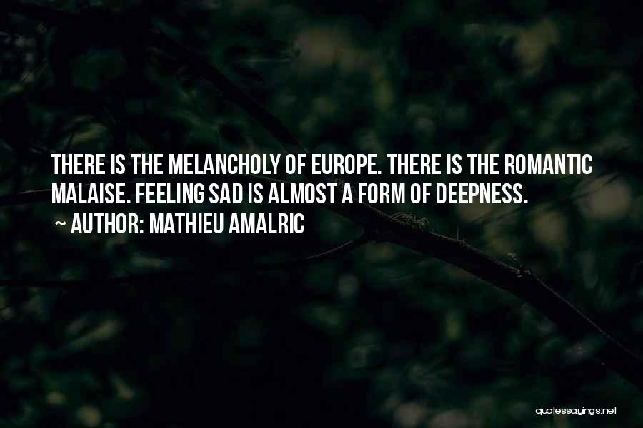 Europe Quotes By Mathieu Amalric