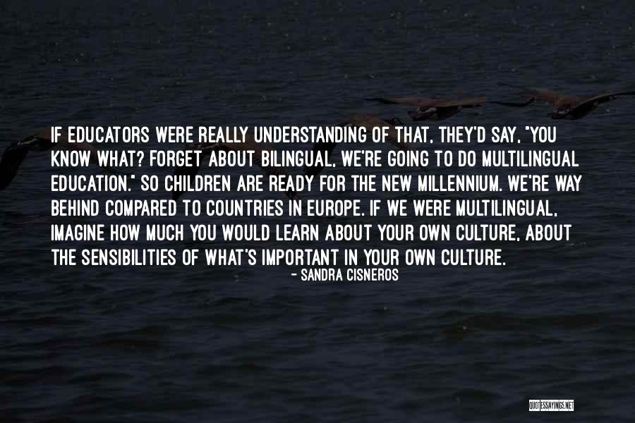 Europe Quotes By Sandra Cisneros