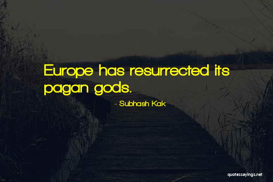 Europe Quotes By Subhash Kak