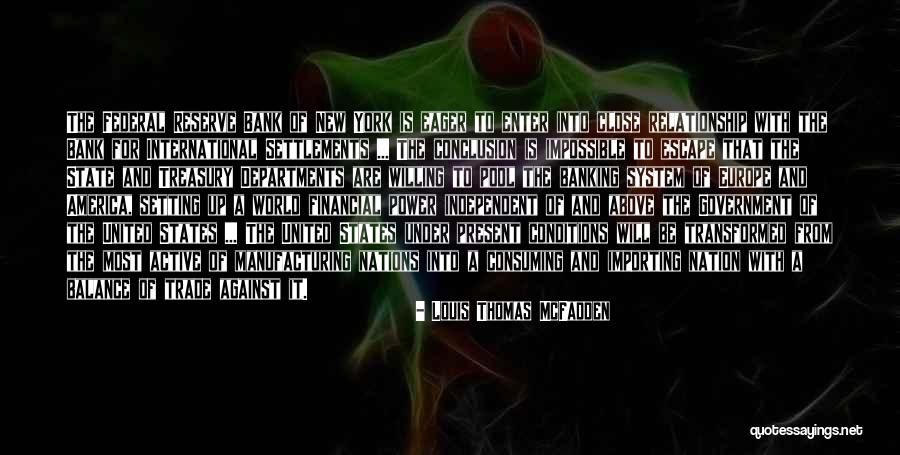 Europe To America Quotes By Louis Thomas McFadden Europe To America Quotes By Louis Thomas McFadden