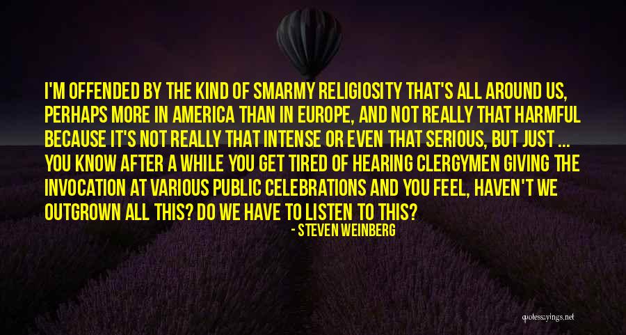 Europe To America Quotes By Steven Weinberg Europe To America Quotes By Steven Weinberg