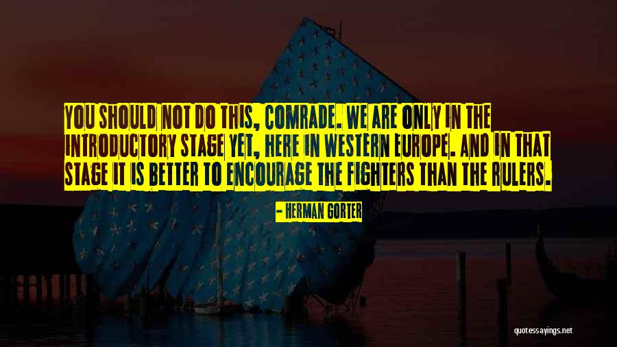 Europe To You Quotes By Herman Gorter Europe To You Quotes By Herman Gorter
