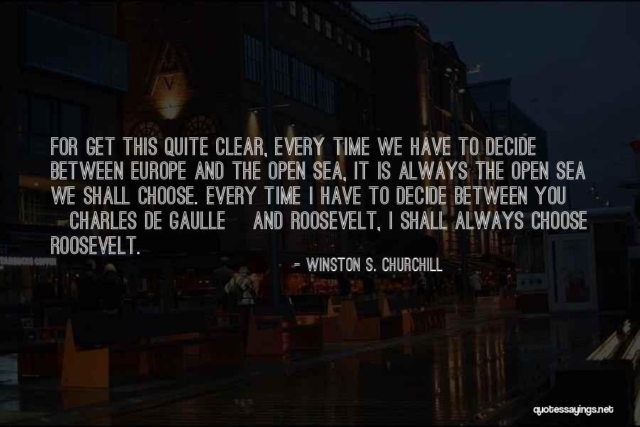 Europe To You Quotes By Winston S. Churchill Europe To You Quotes By Winston S. Churchill