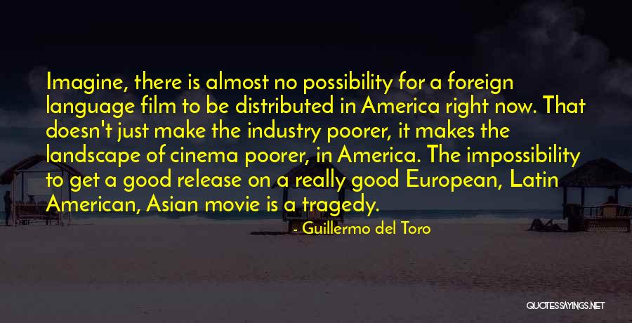 European Cinema Quotes By Guillermo Del Toro European Cinema Quotes By Guillermo Del Toro