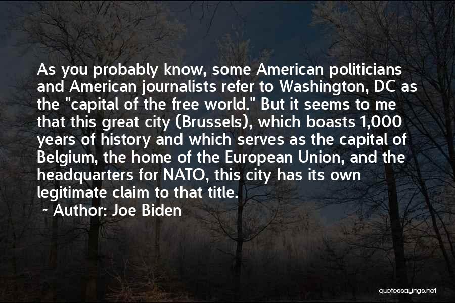 European Cities Quotes By Joe Biden